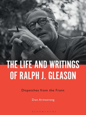 cover image of The Life and Writings of Ralph J. Gleason